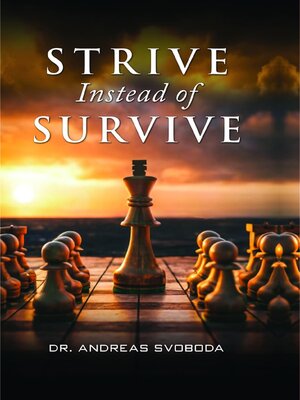 cover image of Strive Instead of Survive